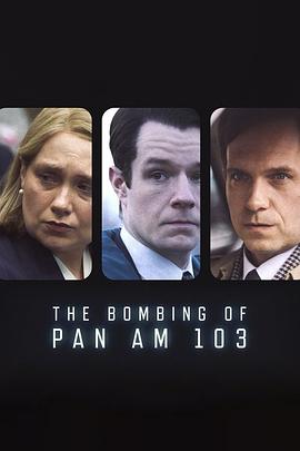 海角换妻《泛美航空103航班爆炸案 The Bombing of Pan Am 103》免费在线观看