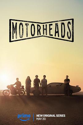 海角大神《驱车向前 Motorheads》免费在线观看