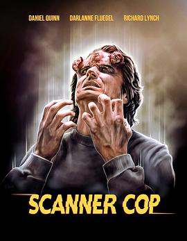 海角官方首页《超能特警 Scanner Cop》免费在线观看