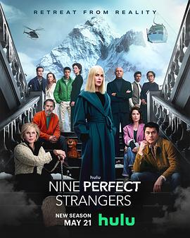 海角大神《九个完美陌生人 第二季 Nine Perfect Strangers Season 2》免费在线观看